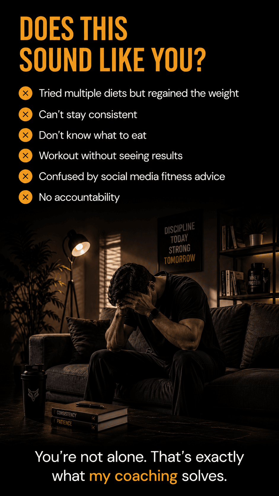 Does this sound like you? Tried multiple diets but regained the weight, can't stay consistent, don't know what to eat, workout without seeing results, confused by social media fitness advice, no accountability. You're not alone. That's exactly what my coaching solves.